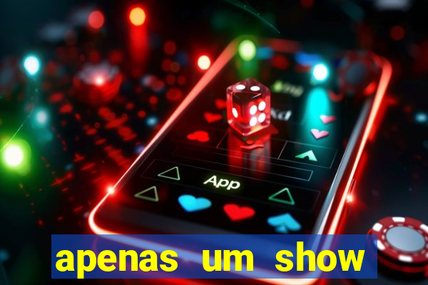 apenas um show pancadaria 2